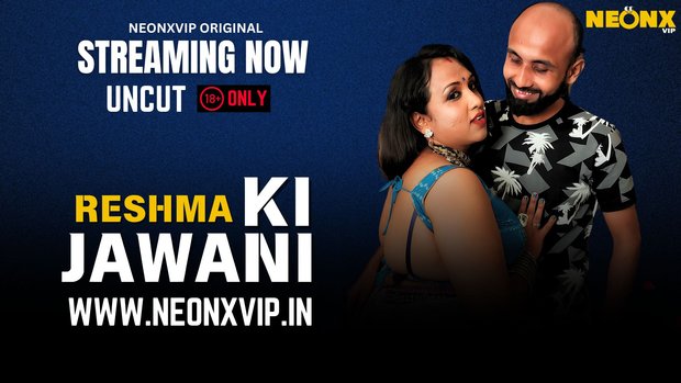 Reshma Ki Jawani (2025) Hindi Uncut NeonX Hot Short Film 720p Watch Online