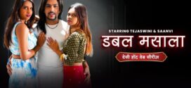 Double Masala (2025) Uncut Hindi MoodX Hot Short Film 720p Watch Online