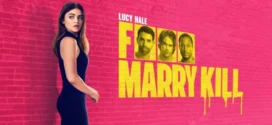 F Marry Kill (2024) Dual Audio [Hindi-English] AMZN WEB-DL H264 AAC 1080p 720p 480p ESub