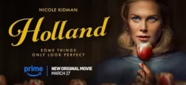 Holland (2025) Dual Audio [Hindi-English] AMZN WEB-DL H264 AAC 2160p 1080p 720p 480p ESub