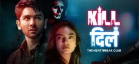 Kill Dill-The Heartbreak Club (2025) S01 Hindi AMZN WEB-DL H264 AAC 1080p 720p 480p ESub