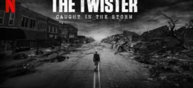 The Twister Caught in the Storm (2025) Dual Audio [Hindi-English] NetFlix 1080p 720p 480p ESub