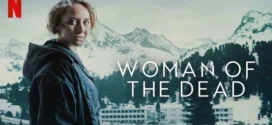 Woman of the Dead (2025) S02 Dua Audio [Hindi-English] NetFlix 1080p 720p 480p ESub
