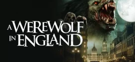 A Werewolf in England (2020) Dual Audio [Hindi-English] BluRay H264 AAC 1080p 720p 480p ESub