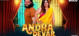 Andha Dever (2025) Uncut S01E01 Hindi MoodX Hot Series 1080p Watch Online