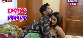 Casting-Mahima (2025) Uncut Hindi Hot Short Film 1080p Watch Online
