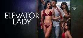 Elevator Lady (2025) Tagalong Vivamax WEB-DL H264 AAC 1080p 720p 480p Download