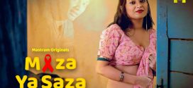 Maza Ya Saza (2025) (2025) Hindi MasTram Hot Short Film 720p Watch Online