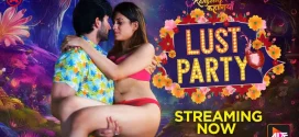 Rangeen Kahaniyan-Lust Party (2025) S20 Hindi Alt WEB-DL H264 AAC 1080p 720p 480p Download