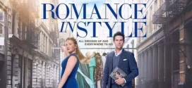 Romance in Style (2022) Dual Audio [Hindi-English] WEB-DL H264 AAC 1080p 720p 480p ESub