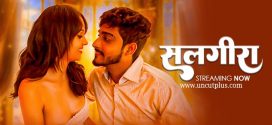 Salgira (2025) Uncut Hindi Uncutplus Hot Short Film 1080p Watch Online