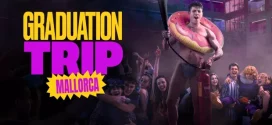 Graduation Trip Mallorca (2025) Dual Audio [Hindi-English] AMZN WEB-DL 1080p 720p 480p ESub