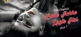Bade Achhe Lagte Hai Part 1 (2025) S01 Hindi Ullu WEB-DL H264 AAC 1080p 720p 480p Download
