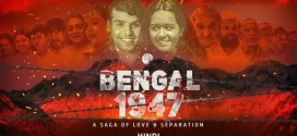 Bengal 1947 (2024) Hindi AMZN WEB-DL H264 AAC 1080p 720p 480p ESub