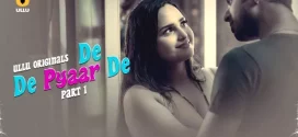 De De Pyaar De Part 1 (2025) S01 Hindi Ullu WEB-DL H264 AAC 1080p 720p Download