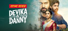 Devika & Danny 2025 Bengali Dubbed WEB Series 720p WEB-DL 1Click Download