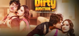 Dirty Audition (2025) Uncut S01E02 Hindi MoodX Hot Series 1080p Watch Online