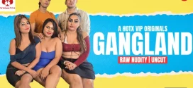 Gangland (2025) Uncut Hindi HotX Hot Short Film 1080p Watch Online