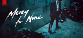 Mercy For None (2025) S01 Dual Audio [Hindi-English] NetFlix WEB-DL 1080p 720p 480p ESub