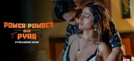 Power Powder Aur Pyar (2025) S01 Hindi Alt WEB-DL H264 AAC 1080p 720p Download
