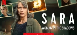 Sara Woman in the Shadows (2025) S01 Dual Audio [Hindi-English] NetFlix 1080p 720p 480p ESub