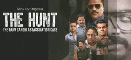 The Hunt-The Rajiv Gandhi Assassination Case (2025) S01 Dual Audio Hindi SLIV 1080p 720p 480p ESub