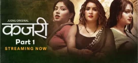 Kajri (2025) S01E01-03 Hindi Jugnu WEB-DL H264 AAC 1080p 720p 480p Download