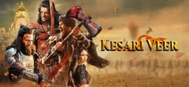 Kesari Veer 2025 Hindi Movie 720p HDRip 1Click Download