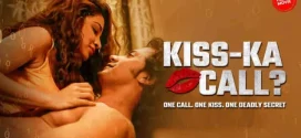 Kiss-Ka Call (2025) Hindi SM WEB-DL H264 AAC 1080p 720p 480p ESub