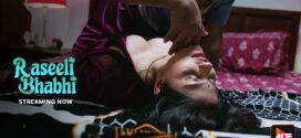 Raseeli Bhabhi (2025) S01E09-10 Hindi Alt WEB-DL H264 AAC 1080p 720p 480p Download