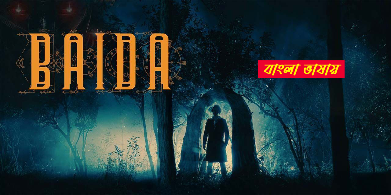 Baida 2025 Bengali Dubbed Movie 720p WEBRIp 1Click Download