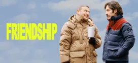 Friendship (2025) Dual Audio [Hindi ORG-English] Amazon WEB-DL 1080p 720p 480p ESub