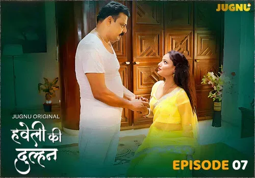 Haveli Ki Dulhan (2025) S01E04-07 Hindi Jugnu WEB-DL 1080p 720p 480p Download