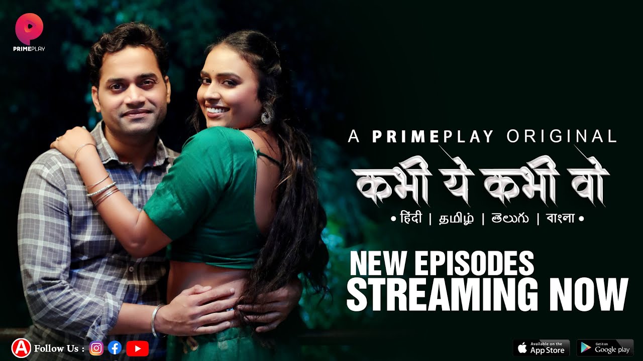 Kabhi Yeh Kabhi Woh (2023) S01 Hindi PrimePlay WEB-DL H264 AAC 1080p 720p 480p Download