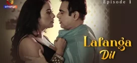 Lafanga Dil (2025) S01 Hindi Atrangii WEB-DL H264 AAC 1080p 720p 480p Download