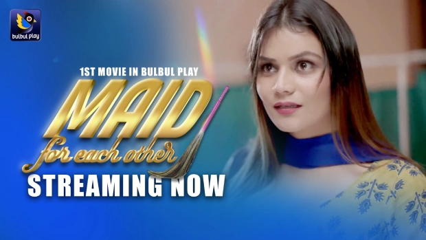 MAID For Each Other (2025) Uncut Hindi BulbulPlay Hot Short Film 720p Watch Online