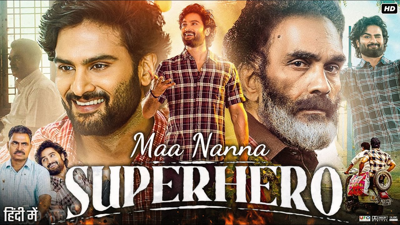 Maa Nanna Superhero (2024) Dual Audio [Hindi ORG-Telugu] WEB-DL 1080p 720p 480p ESub