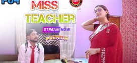 Miss Teacher P04 (2025) Hindi Uncut BindasTimes Hot Short Film 1080p Watch Online