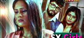 SX Girls (2021) S01 Hindi KooKu WEB-DL H264 AAC 1080p 720p Download
