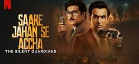 Saare Jahan Se Accha The Silent Guardians (2025) S01 Hindi 1080p WEBRip x264 AAC