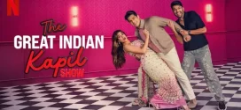 The Great Indian Kapil Show (2025) S03E10 Hindi NetFlix WEB-DL H264 AAC 1080p 720p 480p ESub