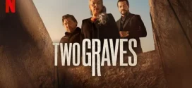 Two Graves (2025) S01 Dual Audio [Hindi ORG-English] NetFlix WEB-DL 1080p 720p 480p ESub