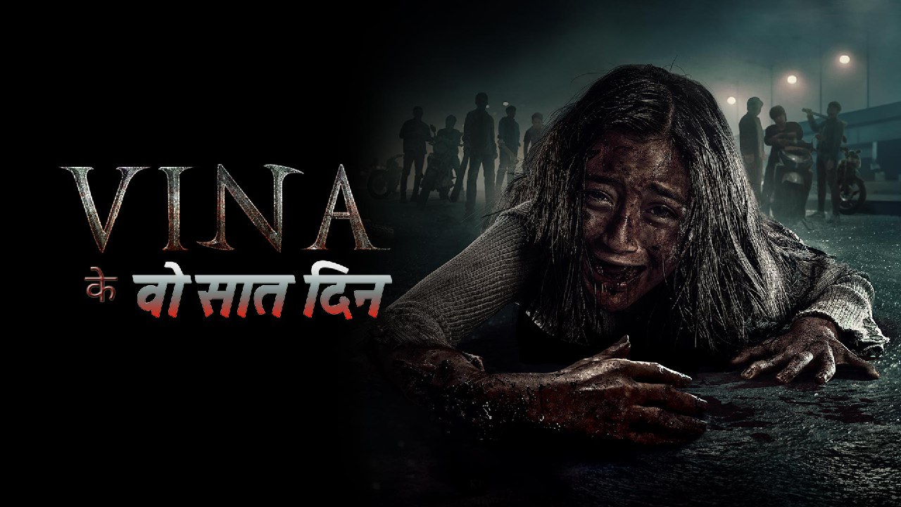 Vina Ke Woh Saat Din 2025 Hindi Dubbed Movie ORG 720p WEB-DL 1Click Download