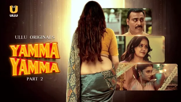 Yamma Yamma Part 2 (2025) S01 Hindi Ullu WEB-DL 1080p 720p 480p Download