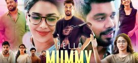 Hello Mummy (2024) Uncut Dual Audio [Hindi ORG-Malayalam] WEB-DL 1080p 720p 480p ESub
