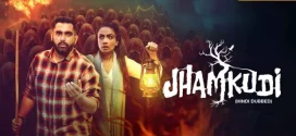 Jhamkudi (2024) Hindi Dubbed ORG SM WEB-DL H264 AAC 1080p 720p 480p ESub