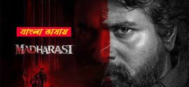 Madharasi 2025 Bengali Dubbed Movie 720p HDTC Print 1Click Download