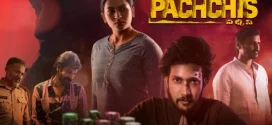 Pachchis (2021) Uncut Dual Audio [Hindi ORG-Telugu] WEB-DL H264 AAC 1080p 720p 480p ESub